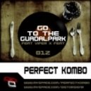 Viper X, Perfect Kombo - Go To The Guadalpark - Original Mix ()