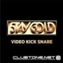 Staygold - Video Kick Snare
