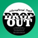 Drop Out City Rockers - International Track