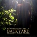 Beatman, Ludmilla - Backyard - Original Mix