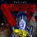 Valerna - My Moonrocket (chad Vicious Remix)