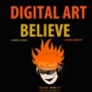Digital Art - Believe - Extended Club Mix ()
