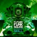 Future Funk Squad - Isolate