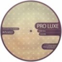 Pro Luxe - For You ()