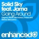 Solid Sky Ft. Jama - Going Around (Proff Vocal Mix)