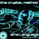 The Crystal Method Feat LMFAO - Sine Language (Datsik Remix)