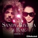 Sandy Rivera & Rae - Hide U (Sandy Rivera?s Club Mi