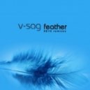 V-Sag Ft. Alexandra McKay - Feather (Max Demand Remix)