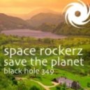 Space RockerZ - Save The Planet ()