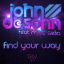John De Sohn - Find Your Way feat. Miss Selia