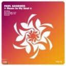 Paul Gardner - Music In My Soul (Boris Roodbwoy & Ezzy Safaris Remix)