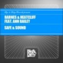 Ann Bailey, Heatcliff, Barnes - Safe & Sound feat. Ann Bailey (Original Mix)