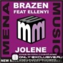 Brazen feat Ellenyi - Jolene (Electro House Club Mix)