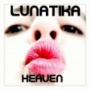 Lunatika - Heaven