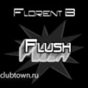 Florent B - Flush (Original Mix)