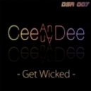 CeeAnDee - Get Wicked (Skywalker Remix)