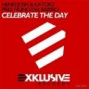Henri Josh & Katorz Pres. Nuno Del Barrio - Celebrate The Day (Pedro Carrilho Remix)