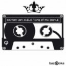 Bastian Van Shield - King Of My Castle