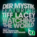 Tiff Lacey & Der Mystik - Watching the World
