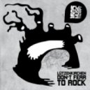 Lutzenkirchen - Don\\\'t Fear To Rock (Beltek Remix)