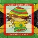 Funky Destination - Jamaican