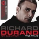 Richard Durand Feat Ellie Lawson - Wide Awake