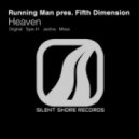 Running Man Pres Fifth Dimension - Heaven