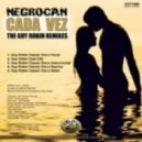 Negrocan - Cada Vez (Guy Robin Club Edit)