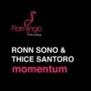 Thice Santoro & Ronn Sono - Momentum