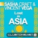 Vincent Vega & Sasha Craft - Lost In Asia