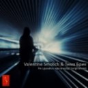 Valentine Smolich & Tima Brik - Не сдавайся,Иди вперёд