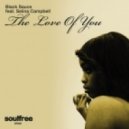 Black Sauce Feat. Selina Campbell - The Love Of You (Vocal Mix)