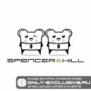 Spencer & Hill - I Want U