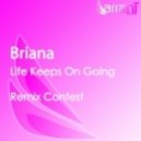 Briana - Life Keeps On Going (Andridi Remix)