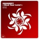 Casanovy - I Need Your Lovin\' - Danni Matin & Carlos Mendes Remix