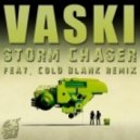 Vaski - Storm Chaser (Cold Blank Remix)