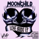 Moonchild - Love Birds (Russ Chimes \\\'Remember The Summer\\\' Remix)