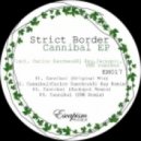 Strict Border - Cannibal (Jackspot remix)
