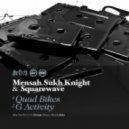 Sukh Knight, Mensah & Squarewave - G Activity ()