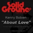 Kenny Bobien - About Love Pt 1