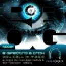 E-Spectro & Trox - You Call It Magic