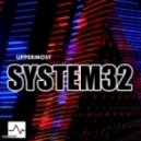 Uppermost - System32 (Original mix)