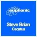 Steve Brian - Cacatua