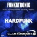 Funkatronic - HardFunk (Original Mix)