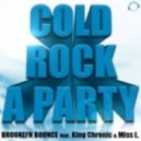 Brooklyn Bounce feat King Chronic & Miss L - Cold Rock A Party (Van Snyder vs Gordon & Doyle Remix)