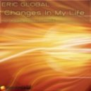 Eric Global - Changes In My Life (Original Mix)
