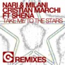 Nari & Milani, Cristian Marchi ft. Shena - Take Me To The Stars (Mobin Master & Tate Strauss Remix)