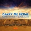 Grant Smillie feat. Zoe Badwi - Carry Me Home (Richard Dinsdale Club Mix)