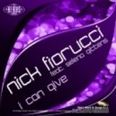 Nick Fiorucci feat. Selena Gittens - I Can Give (Junior Family Club Mix)