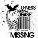U-Ness & JedSet Ft. Lorena - Missing (Original Mix)